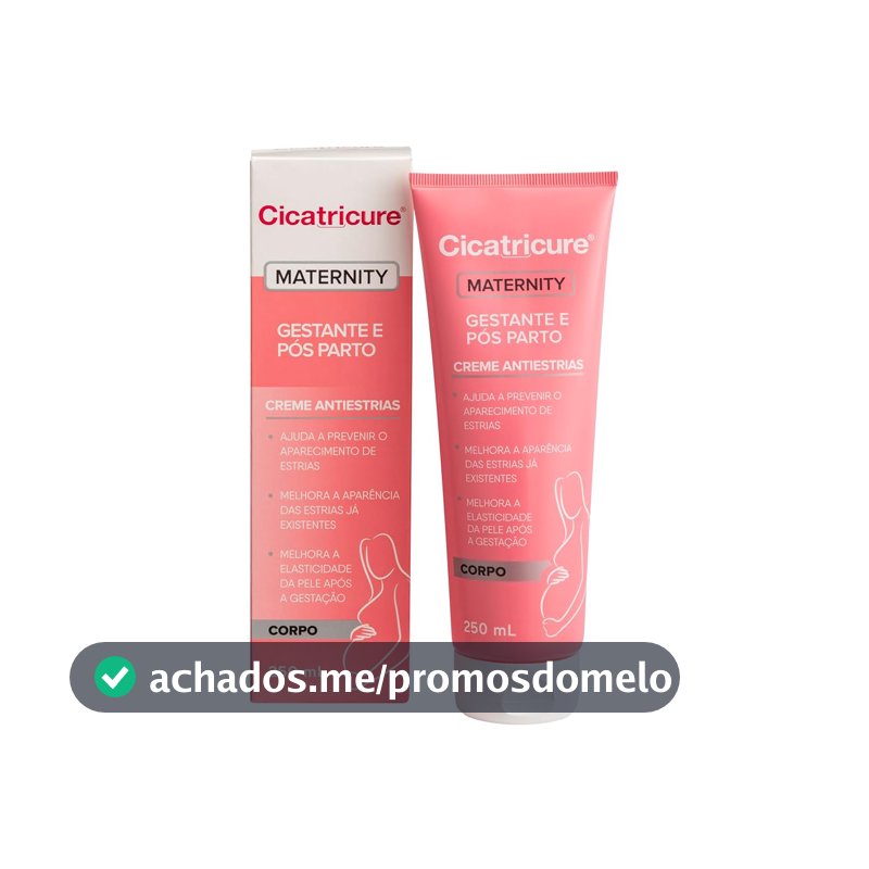 Cicatricure Maternity Creme Antiestrias 250ml - Gestantes e Pós-Gestação