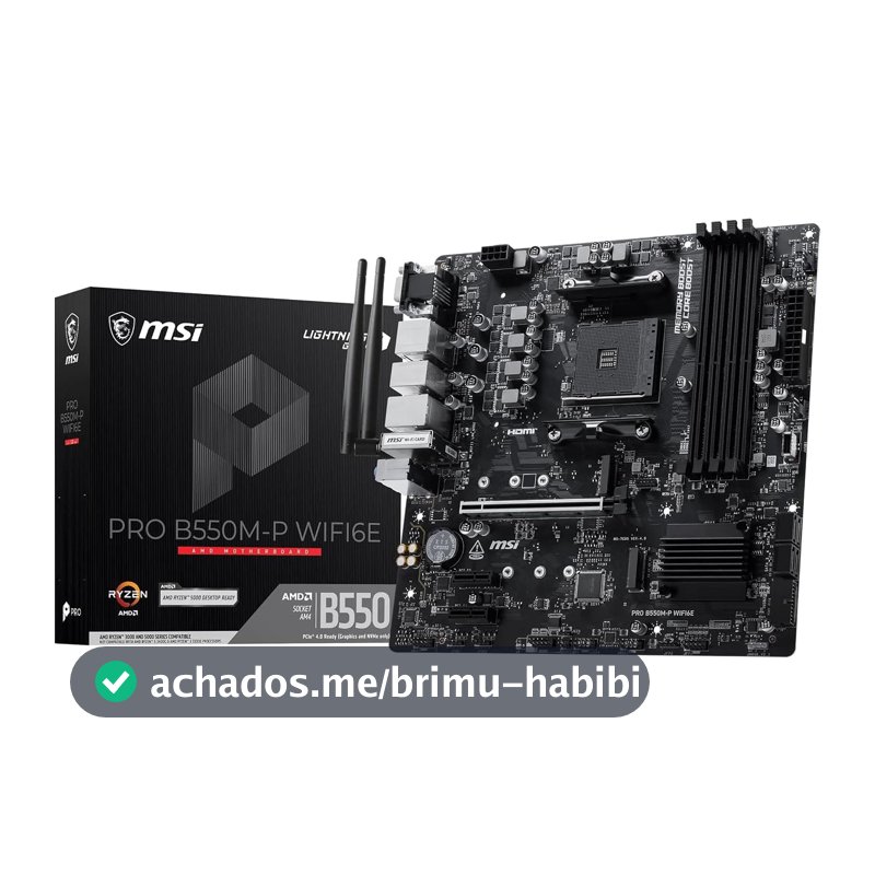 MSI Placa-mãe PRO B550M-P WIFI6E ProSeries (AMD Ryzen 5000 Series, AM4, DDR4, PCIe 4.0, SATA 6Gb/s, M.2, USB 3.2 Gen 2, HDMI/DP, Wi-Fi 6E, Bluetooth 5.2, mATX)