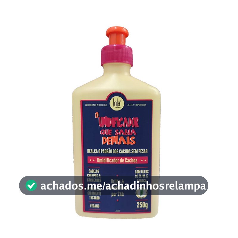 O Umidificador Que Sabia Demais 250g, Lola Cosmetics