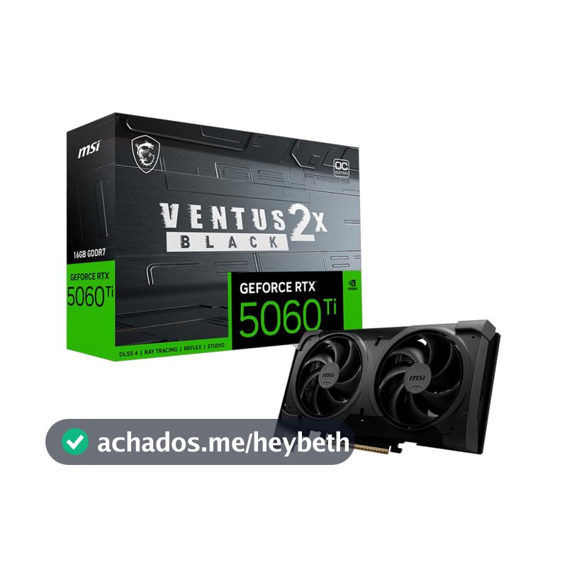 GPU NV RTX5060TI 16GB GDDR7 128BITS VENTUS 2X OC BLACK PLUS MSI 912-V535-088