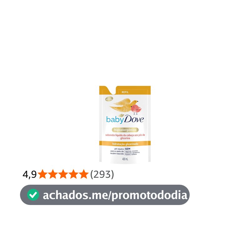 Dove Baby Sabonete Líquido Hidratação Glicerinada da Cabeça aos Pés 400ml Refil