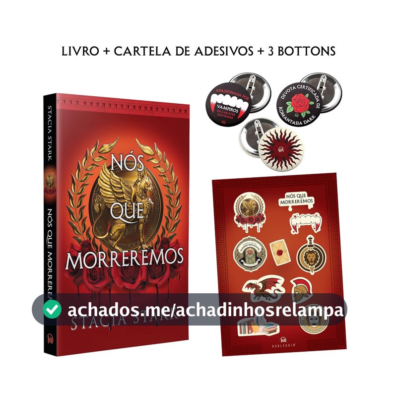 Nós que morreremos + Brindes