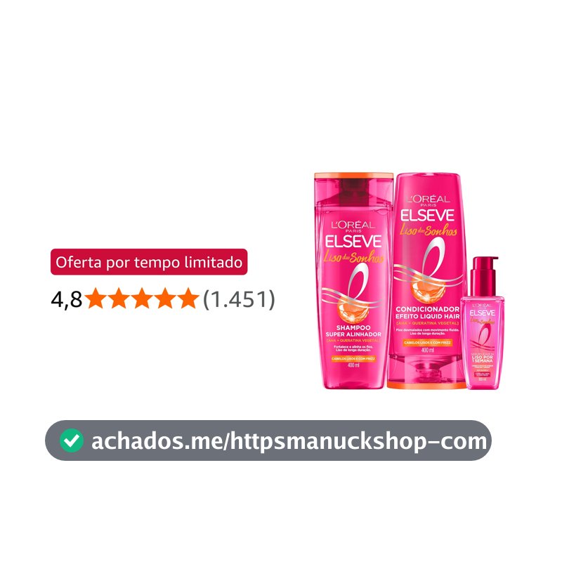 Kit Shampoo e Condicionador Sérum L'Oréal Elseve Liso dos Sonhos