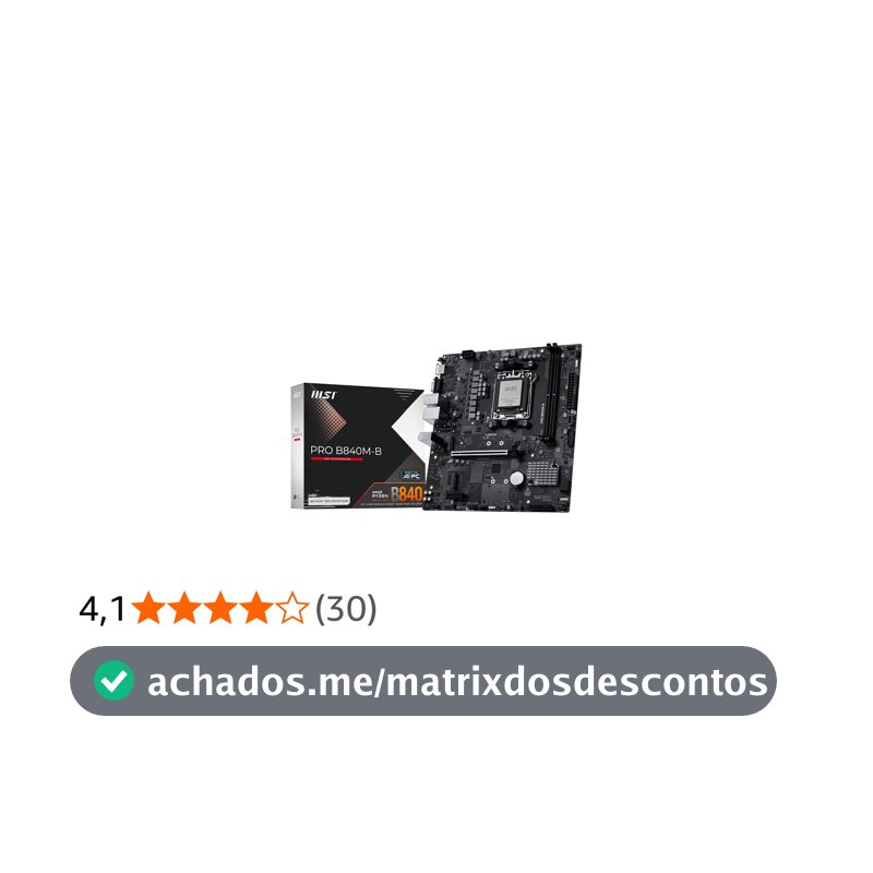PLACA MAE (AMD) MSI PRO B840M-B DDR5 AM5