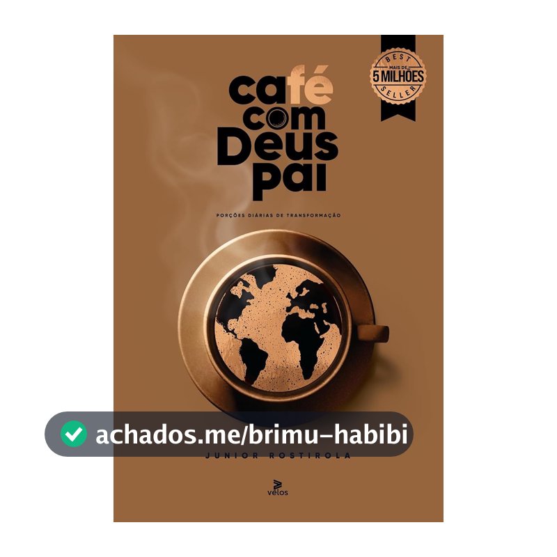 Café com Deus Pai 2025: Porções Diárias de Transformação
