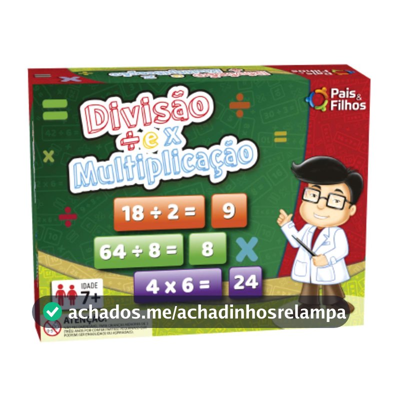 Divisão e Multiplicação