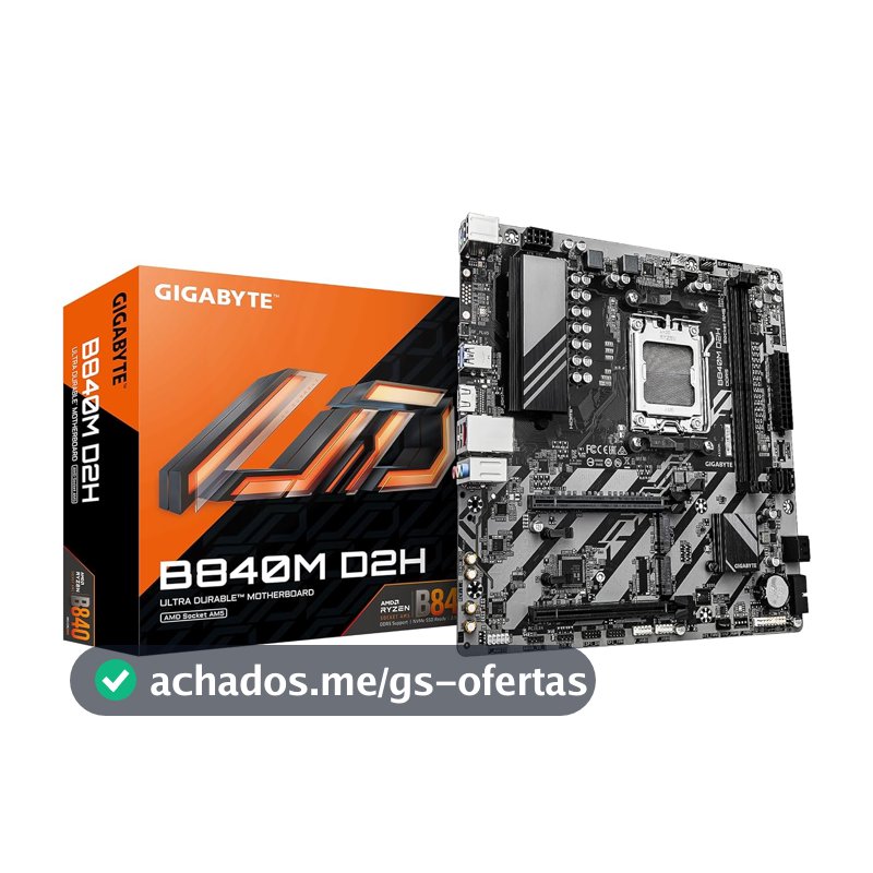 Placa Mãe Gigabyte B840M D2H (AM5/2xDDR5/HDMI/USB 3.2/M.2)