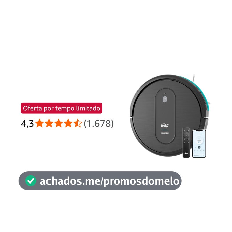WAP Aspirador de Pó Robô ROBOT W400 3 em 1, Automático, 300ml, Compatível com Assistentes de Voz, 30W 10,8VDC Bivolt