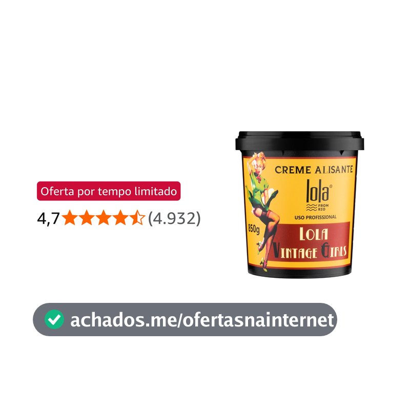 Hair Vintage Girl Creme Alisante 850g , Lola Cosmetics