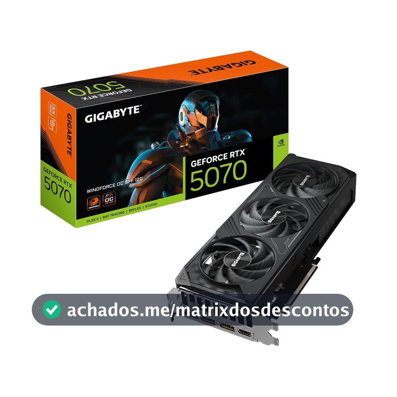 Placa de Vídeo Gigabyte GeForce RTX 5070 WindForce OC 12GB GDDR7 – Ray Tracing, DLSS 3, Resfriamento Triplo, GV-N5070WF3OC-12GD