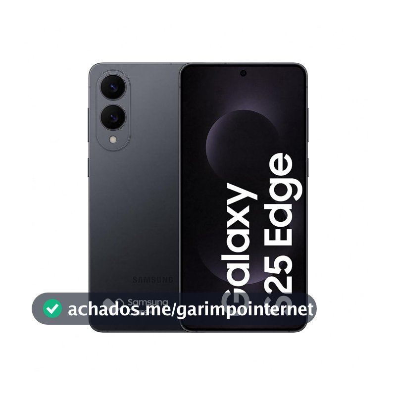 Samsung Galaxy S25 Edge 5G, 512GB, 12GB, Câmera 200MP