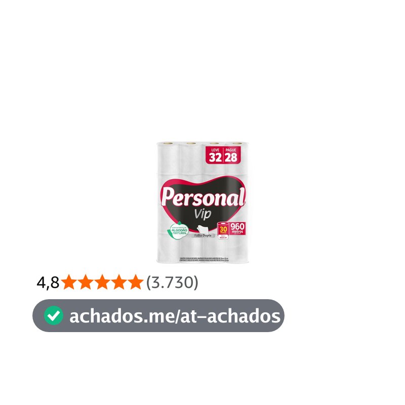 Personal Papel Higiênico VIP Folha Dupla Leve 32 Pague 28 rolos 30M