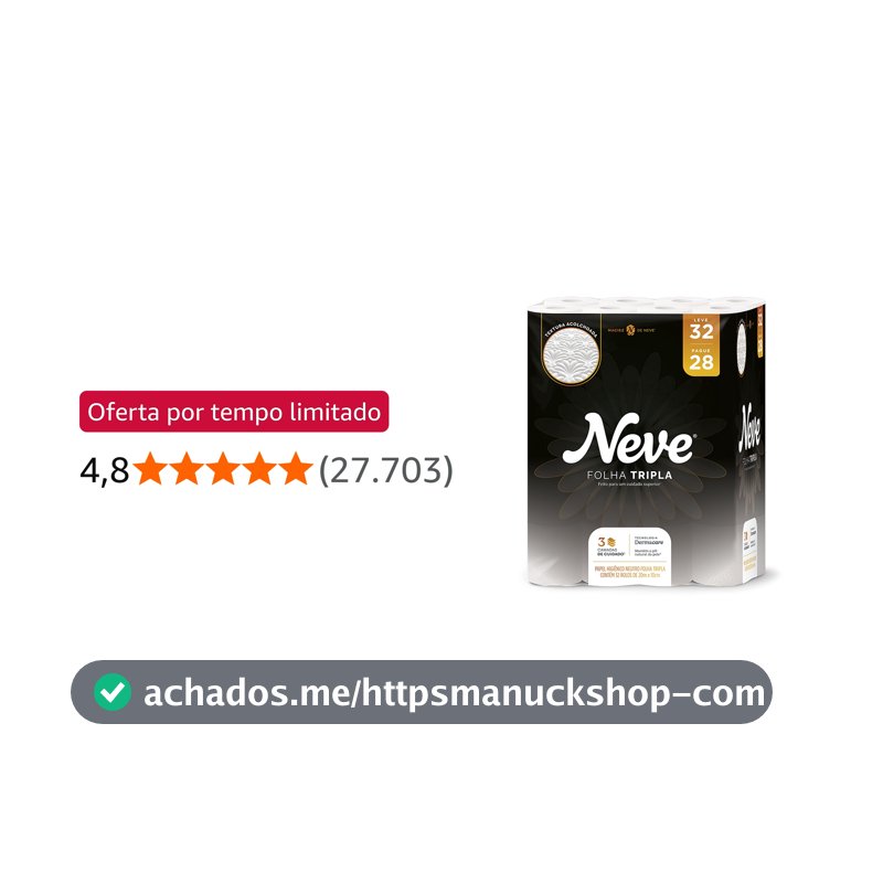 Papel Higiênico Neve Supreme Folha Tripla Leve 32 Pague 28 20 Metros