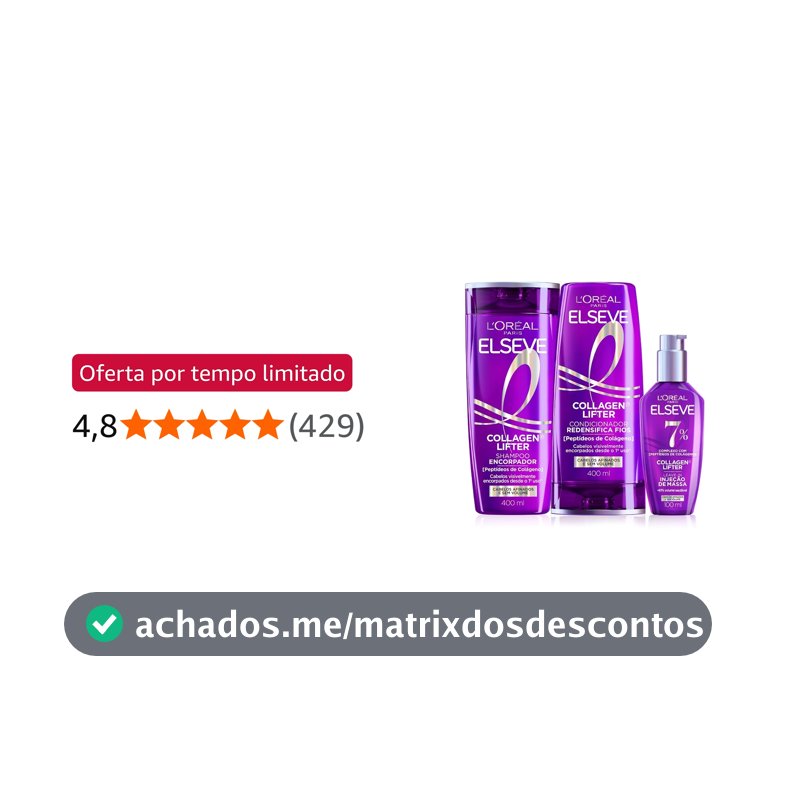 Shampoo Condicionador Sérum Elseve L'Oréal Colágeno 400ml+400ml+100ml